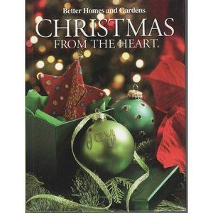 Better Homes and Gardens: Christmas From the Heart Volume 18 2009 Hardcover